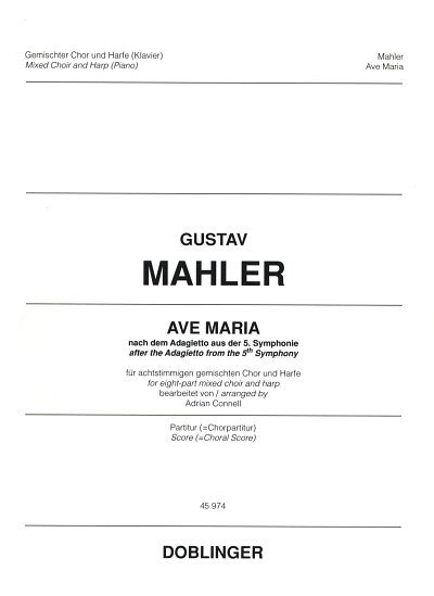 G. Mahler: Ave Maria Nach Dem Adagietto Aus Sinfonie 5