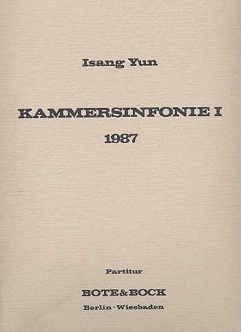 I. Yun: Kammersinfonie I, Kamo (Part.)