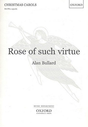 A. Bullard: Rose Of Such Virtue, Ch (Chpa)