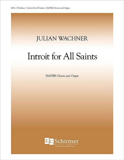 J. Wachner: Introit for All Saints