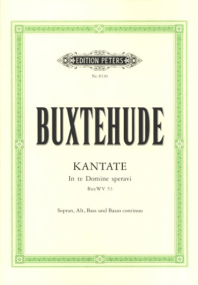 D. Buxtehude: In Te Domine Speravi - Kantate