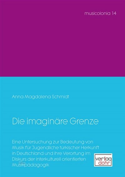 A.M. Schmidt: Die imaginäre Grenze (Bu)