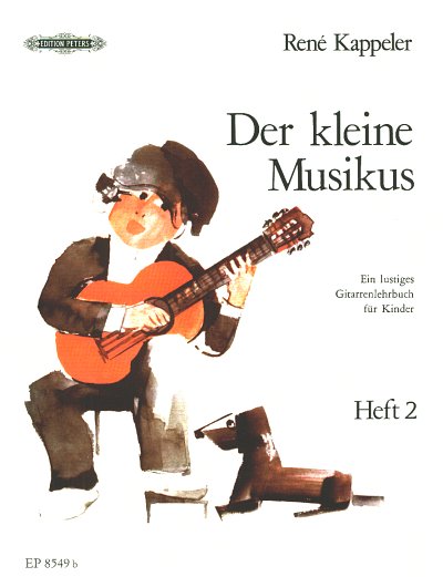 Kappeler Rene: Der Kleine Musikus 2