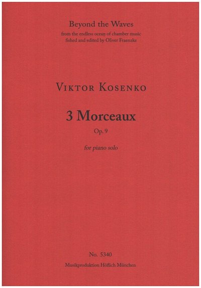 V. Kosenko: 3 Morceaux op. 9, Klav