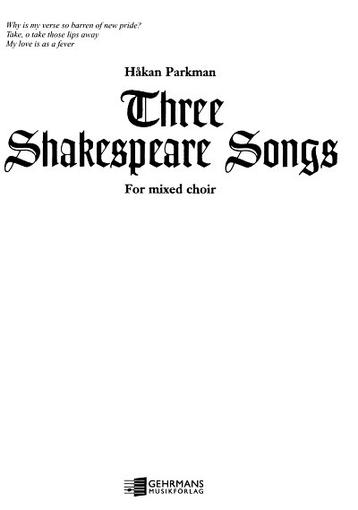 H. Parkman: Three Shakespeare Songs, GchKlav (Chpa)