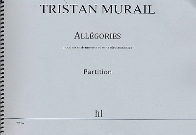 T. Murail: Allégories
