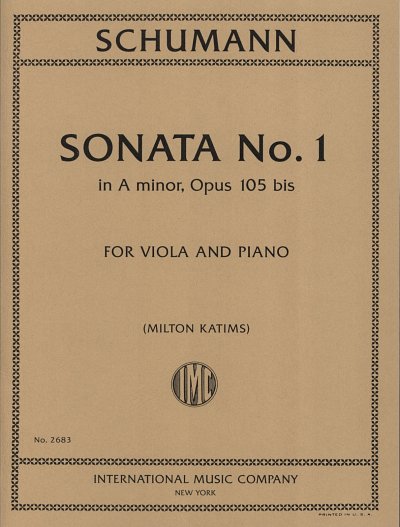 R. Schumann: Sonate Nr. 1 in a-moll op. 105 bis