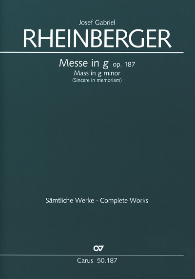 J. Rheinberger: Missa in g op. 187; 