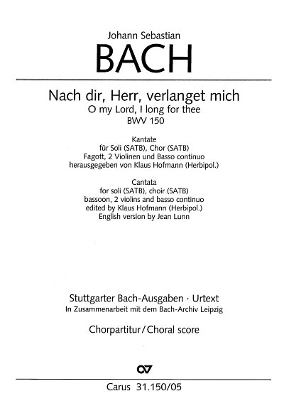 J.S. Bach: Nach dir, Herr, verlanget mich BWV 150