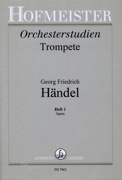 G.F. Haendel: Orchesterstudien für Trompete 1-4 Band 1