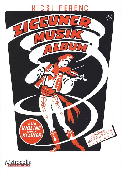 F. Kicsi: Zigeunermusik-Album, VlKlav (KlavpaSt)