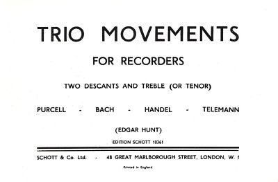 E.H. Hunt: Trio Movements for Recorders  (Sppa)