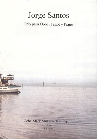 Santos Jorge: Trio para Oboe, Fagott y Piano Oboe, Fagott und Klavier