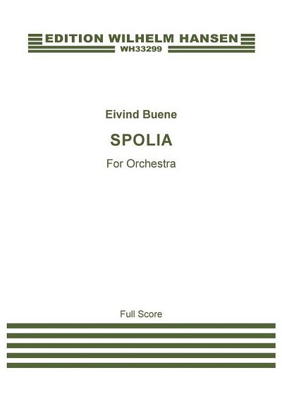 E. Buene: Spolia, Sinfo (Part.)