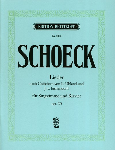 O. Schoeck: Lieder op. 20