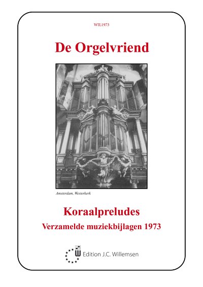 De Orgelvriend -Koraalpreludes, Org