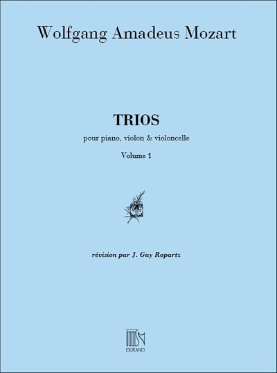 W.A. Mozart: Trios V1 (K254-K496-K502) Violon-Vlc-Piano