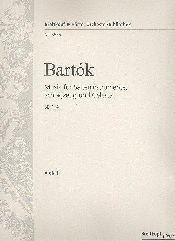 B. Bartók: Musik für Saiteninstrumente,, StroKlvPkSch (Vla1)