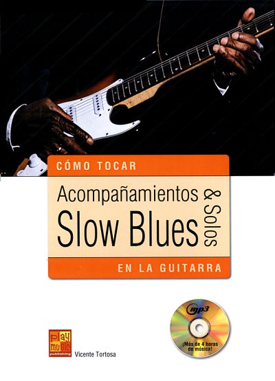 V. Tortosa: Acompañmientos & Solos Slow Blues, E-Git (+CD)