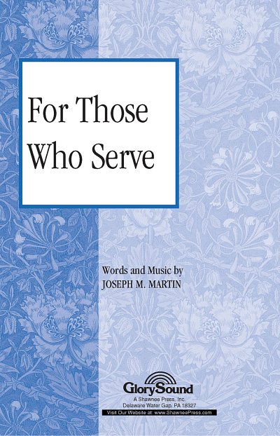 J. Martin: For Those Who Serve, GchKlav (Chpa)