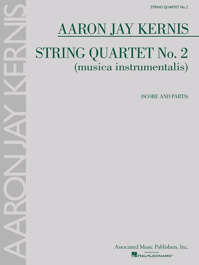 A.J. Kernis: String Quartet No. 2 (musica i, 2VlVaVc (Pa+St)