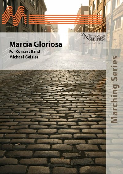 M. Geisler: Marcia Gloriosa, Blaso (Part.)