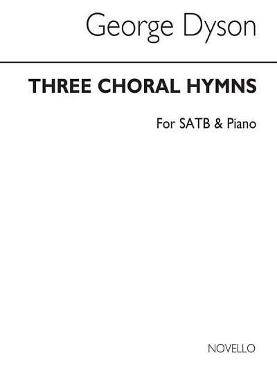 G. Dyson: Three Choral Hymns, GchKlav (Bu)