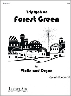K. Hildebrand: Triptych on Forest Green for Violin and Organ