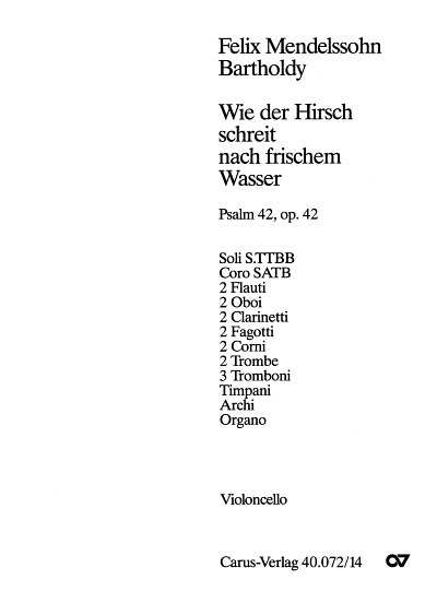 F. Mendelssohn Barth: Der 42. Psalm op. 4, 5GesGchOrchO (Vc)