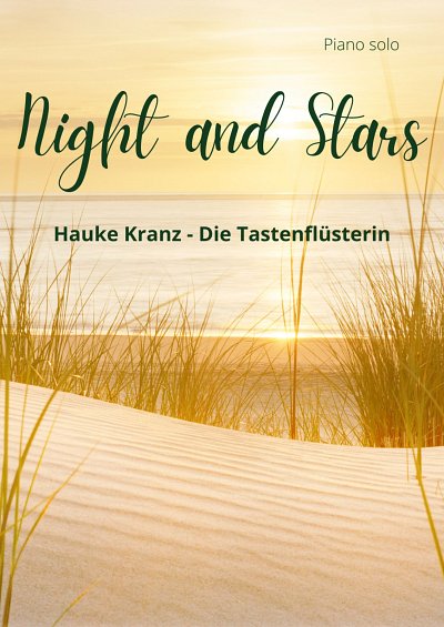 Hauke Kranz - Die Tastenflüsterin: Night and stars