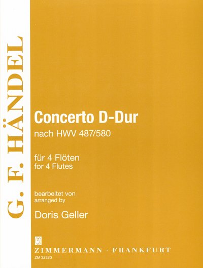 G.F. Haendel: Konzert D-Dur Nach Hwv 487