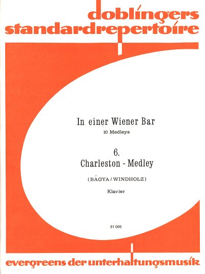 Windholz Teddy / Bagya A.: In Einer Wiener Bar. 6. Charleston-Medley