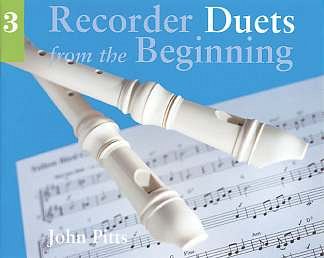 J. Pitts: Recorder Duets From The Beginning: Book 3