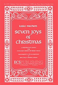 K. Mechem: The Seven Joys of Christmas (Chpa)