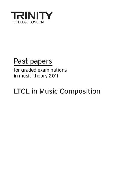Past Papers: LTCL Composition 2011