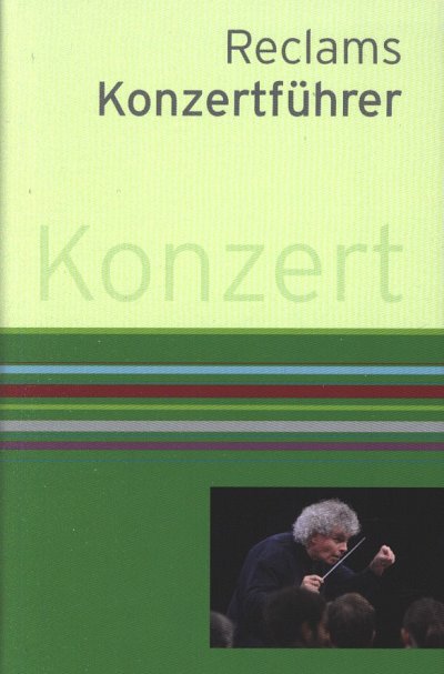 K. Schweizer y otros.: Reclams Konzertführer – Orchestermusik