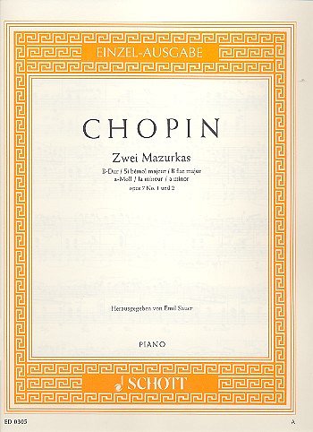 F. Chopin: Zwei Mazurken B-Dur und a-Moll op. 7/1 und , Klav