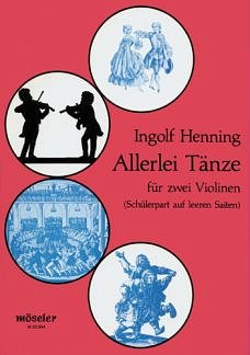 Henning Ingolf: Allerlei Taenze
