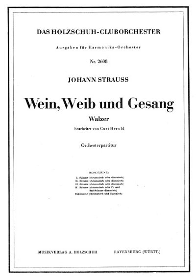 J. Strauß (Sohn): Wein Weib + Gesang Op 333
