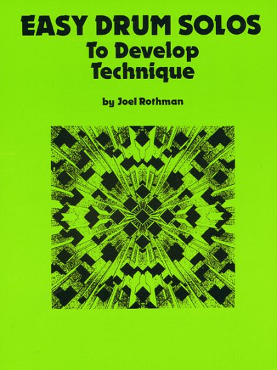 J. Rothman: Easy Drum Solos To Develop Technique