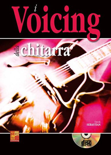 D. Sébastian: I Voicing della chitarra, E-Git (+CD)