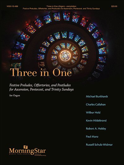 Three in One:Festive Preludes-Offertories-Postlude