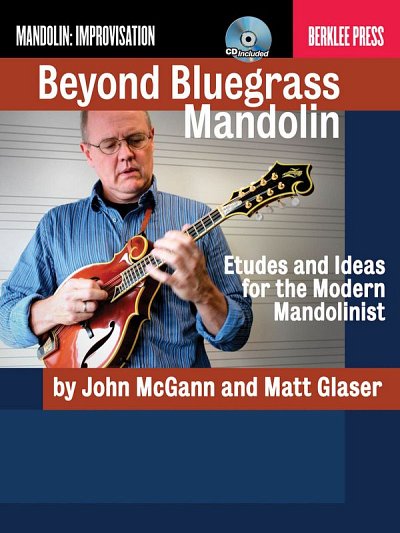 Beyond Bluegrass Mandolin , Mand (Bu+CD)