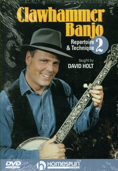 Holt David: Clawhammer Banjo 2 (Repertoire + Technique)