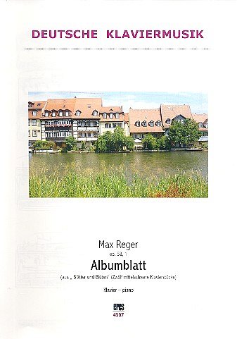 M. Reger: Albumblatt, Klavier