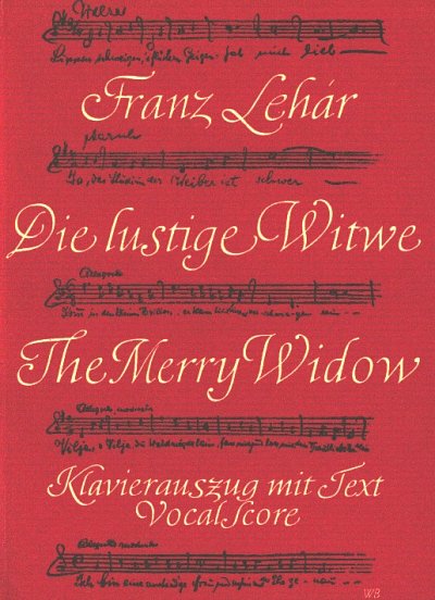 F. Lehár: Die Lustige Witwe, GsGchOrch (KA)