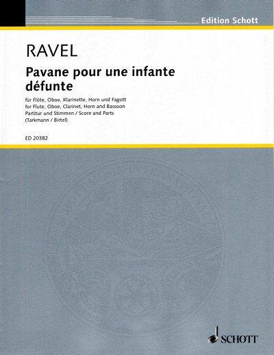 M. Ravel: Pavane pour une infante défunt, FlObKlHrFg (Pa+St)