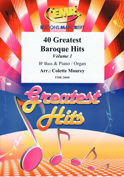 C. Mourey: 40 Greatest Baroque Hits Volume 1, TbBKlv/Org