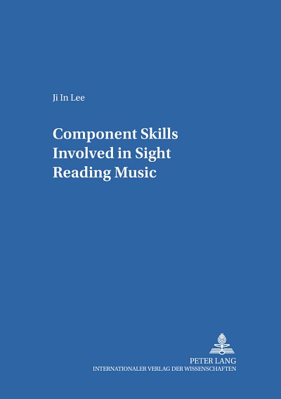 J. Lee: Component Skills Involved in Sight Reading Music