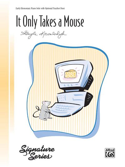 G. Kowalchyk: It Only Takes a Mouse